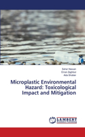 Microplastic Environmental Hazard