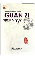 Guan Zi Says