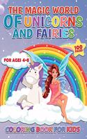 The Magic World of Unicorns and Fairies - Coloring Book
