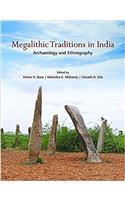 MEGALITHIC TRADITIONS IN INDIA: Archaeology and Ethnography (Set of 2 vols.)