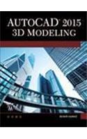 AutoCAD 2015 3D Modeling (W/CD)