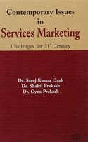 Contemporary Issues In Services Marketing: Challenges For 21st Century