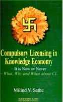 COMPULSORY LICENSING IN KNOWLEDGE ECONOMY