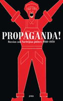 Propaganda! Russian and Norwegian Posters 1920-1939