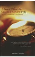 Cuando la Memoria Olvida