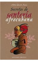 Secretos de Santeria Afrocubana