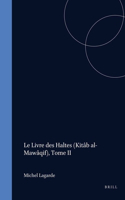 Le Livre Des Haltes (Kitâb Al-Mawâqif), Tome II