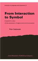 From Interaction to Symbol