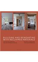 Building and Renovating with Reclaimed Materials