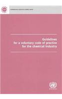 Guidelines for a Voluntary Code of Practice for the Chemical Industry