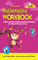 Mathematics Workbook Class 1: Useful for Unit Tests, School Examinations & Olympiads