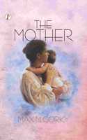 THE MOTHER