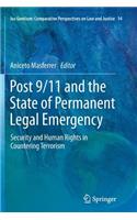 Post 9/11 and the State of Permanent Legal Emergency