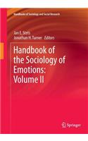 Handbook of the Sociology of Emotions: Volume II