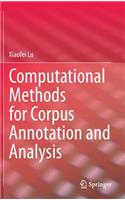 Computational Methods for Corpus Annotation and Analysis