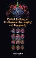 Pocket Anatomy Of Cerebrovascular Imaging And Topography