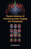 Pocket Anatomy of Cerebrovascular Imaging and Topography