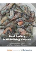 Food Anxiety in Globalising Vietnam