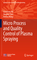 Micro Process and Quality Control of Plasma Spraying
