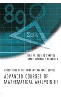 Advanced Courses of Mathematical Analysis III - Proceedings of the Third International School