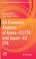 Economic Analysis of Korea-EU Fta and Japan-EU EPA