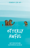 Otterly Awful