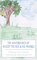 Adventures of Buzzy the Bee & His Friends