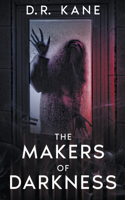 Makers of Darkness