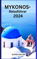Mykonos-Reiseführer 2024
