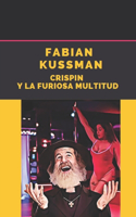 Crispin y la Furiosa Multitud
