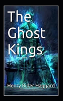 The Ghost Kings Annotated