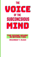 Voice of the Subconscious Mind