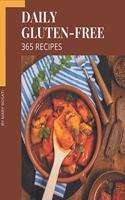 365 Daily Gluten-Free Recipes: From The Gluten-Free Cookbook To The Table