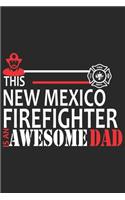 This new mexico firefighter is an awesome dad