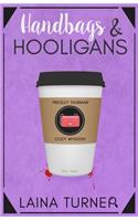 Handbags & Hooligans