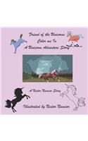 Friend of the Unicorns Color me In a Unicorn Adventure Story: Color the Unicorns in as you follow their Adventures with Rocky and Cliff Unicorn Hunters. Who will Win?