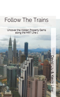 Follow The Trains