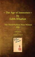 Age of Innocence: The Third Pulitzer Prize Winner1921. A 2020 Reprint by Kenneth E. Bingham