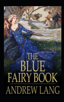 The Blue Fairy Book Illustrated