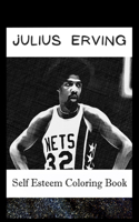 Self Esteem Coloring Book: Julius Erving Inspired Illustrations