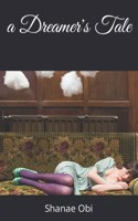 A Dreamer's Tale