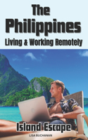 Philippines Island Escape: Living and Working Remotely in the Philippines as a Digital Nomad