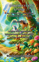Märchen für Kinder Eine großartige Sammlung fantastischer Märchen. (Band 14)
