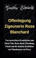 Offenlegung Zigeunerin Rose Blanchard