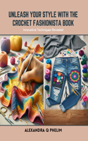 Unleash Your Style with the Crochet Fashionista Book