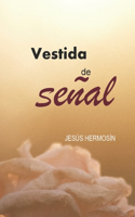 Vestida de Señal