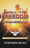 Will to Freedom
