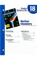 Holt Chemistry Chapter 18 Resource File: Nuclear Chemistry