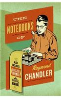 The Notebooks Of Raymond Chandler: And English Summer: A Gothic Romance(English)