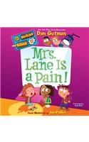 My Weirder School #12: Mrs. Lane is a Pain!